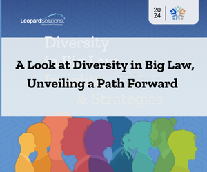 A Look at Diversity in Big Law, Unveiling a Path Forward